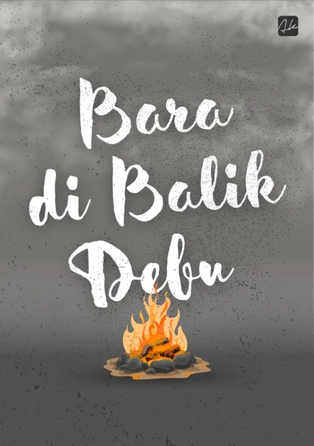 Bara di Balik Debu
