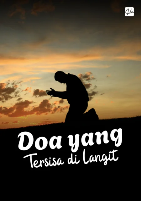 Doa yang Tersisa di Langit