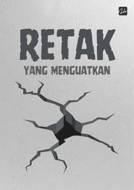 Retak yang Menguatkan