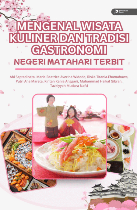 MENGENAL WISATA KULINER DAN TRADISI GASTRONOMI NEGERI MATAHARI TERBIT