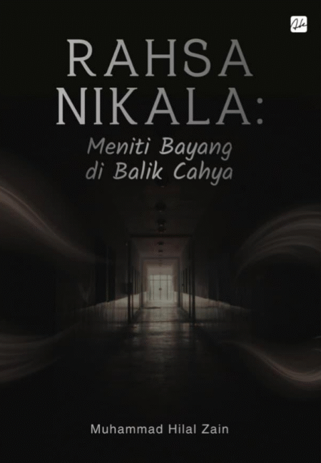RAHSA NIKALA: Meniti Bayang di Balik Cahya