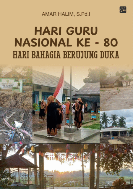 HARI GURU NASIONAL KE - 80 HARI BAHAGIA BERUJUNG DUKA.