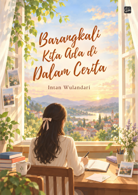BARANGKALI KITA ADA DI DALAM CERITA