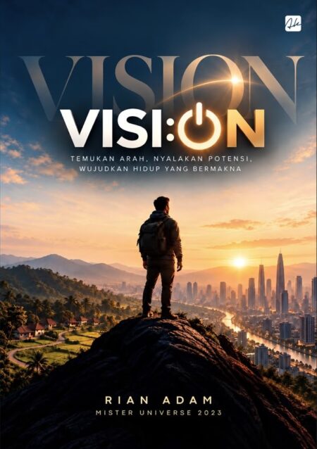 VISION Termukan Arah, Nyalakan Potensi, Wujudkan Hidup yang Bermakna